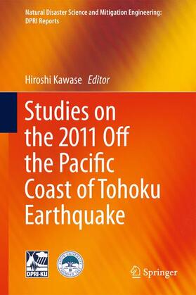Kawase |  Studies on the 2011 Off the Pacific Coast of Tohoku Earthquake | Buch |  Sack Fachmedien