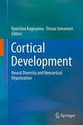 Kageyama / Yamamori |  Cortical Development | eBook | Sack Fachmedien