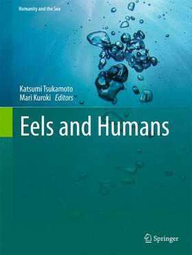 Kuroki / Tsukamoto |  Eels and Humans | Buch |  Sack Fachmedien