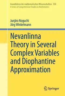 Noguchi / Winkelmann | Nevanlinna Theory in Several Complex Variables and Diophantine Approximation | E-Book | sack.de
