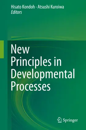 Kondoh / Kuroiwa |  New Principles in Developmental Processes | eBook | Sack Fachmedien