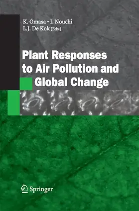 Omasa / De Kok / Nouchi |  Plant Responses to Air Pollution and Global Change | Buch |  Sack Fachmedien