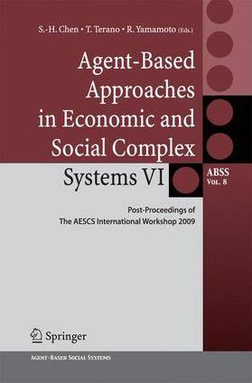 Chen / Yamamoto / Terano |  Agent-Based Approaches in Economic and Social Complex Systems VI | Buch |  Sack Fachmedien