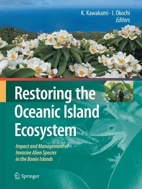 Okochi / Kawakami | Restoring the Oceanic Island Ecosystem | Buch | 978-4-431-54678-8 | www.sack.de