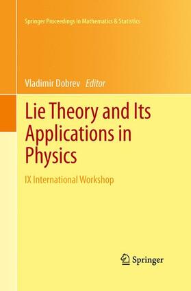 Dobrev | Lie Theory and Its Applications in Physics | Buch | 978-4-431-54695-5 | sack.de