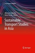 Zhang / Fujiwara |  Sustainable Transport Studies in Asia | Buch |  Sack Fachmedien