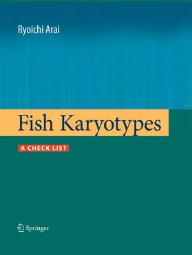 Arai |  Fish Karyotypes | Buch |  Sack Fachmedien