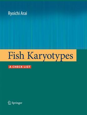 Arai | Fish Karyotypes | Buch | 978-4-431-54749-5 | sack.de