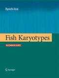 Arai |  Fish Karyotypes | Buch |  Sack Fachmedien