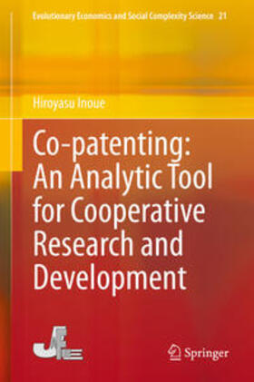 Inoue |  Co-patenting: An Analytic Tool for Cooperative Research and Development | eBook | Sack Fachmedien