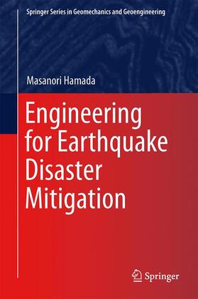 Hamada | Engineering for Earthquake Disaster Mitigation | Buch | 978-4-431-54891-1 | sack.de