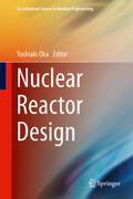 Oka / Kiguchi |  Nuclear Reactor Design | eBook | Sack Fachmedien