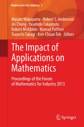 Wakayama / Anderssen / Cheng |  The Impact of Applications on Mathematics | Buch |  Sack Fachmedien