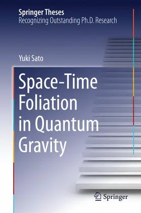 Sato |  Space-Time Foliation in Quantum Gravity | Buch |  Sack Fachmedien