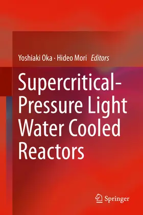 Oka / Mori | Supercritical-Pressure Light Water Cooled Reactors | E-Book | www.sack.de