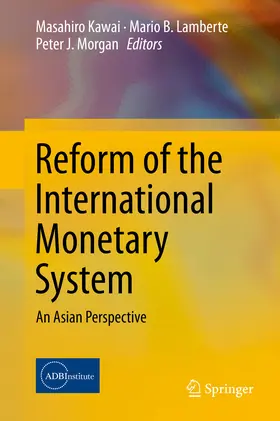 Kawai / Lamberte / Morgan | Reform of the International Monetary System | E-Book | www.sack.de
