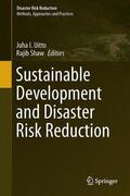 Shaw / Uitto |  Sustainable Development and Disaster Risk Reduction | Buch |  Sack Fachmedien