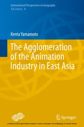 Yamamoto | The Agglomeration of the Animation Industry in East Asia | E-Book | sack.de
