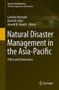 Brassard / Howitt / Giles |  Natural Disaster Management in the Asia-Pacific | Buch |  Sack Fachmedien