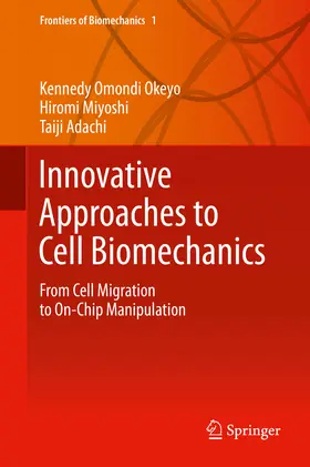 Okeyo / Miyoshi / Adachi | Innovative Approaches to Cell Biomechanics | E-Book | www.sack.de
