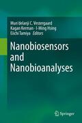 Vestergaard / Tamiya / Kerman |  Nanobiosensors and Nanobioanalyses | Buch |  Sack Fachmedien