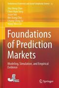 Chen / Tung / Yeh |  Foundations of Prediction Markets | Buch |  Sack Fachmedien