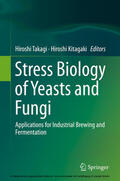 Takagi / Kitagaki |  Stress Biology of Yeasts and Fungi | eBook | Sack Fachmedien