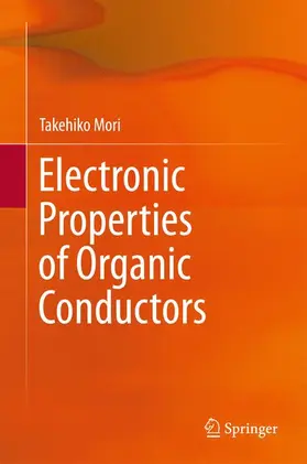 Mori |  Electronic Properties of Organic Conductors | Buch |  Sack Fachmedien