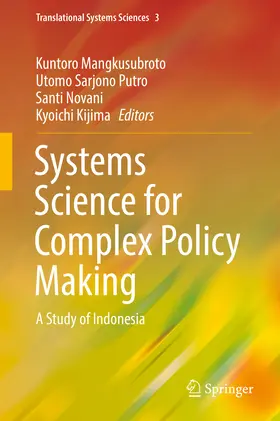 Mangkusubroto / Putro / Novani |  Systems Science for Complex Policy Making | eBook | Sack Fachmedien