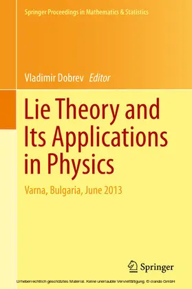 Dobrev | Lie Theory and Its Applications in Physics | E-Book | sack.de