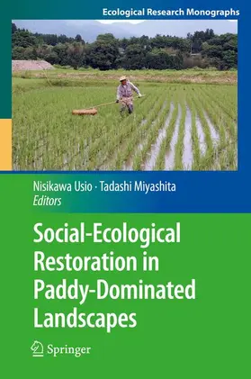 Usio / Miyashita |  Social-Ecological Restoration in Paddy-Dominated Landscapes | Buch |  Sack Fachmedien