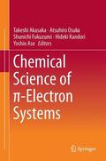 Akasaka / Osuka / Aso |  Chemical Science of ¿-Electron Systems | Buch |  Sack Fachmedien