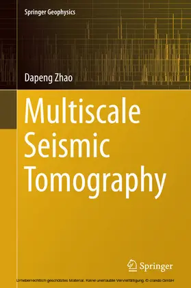 Zhao |  Multiscale Seismic Tomography | eBook | Sack Fachmedien