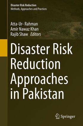 Rahman / Shaw / Khan | Disaster Risk Reduction Approaches in Pakistan | Buch | 978-4-431-55368-7 | sack.de