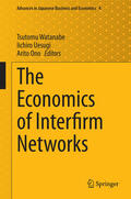 Watanabe / Uesugi / Ono |  The Economics of Interfirm Networks | eBook | Sack Fachmedien