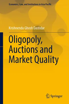 Dastidar | Oligopoly, Auctions and Market Quality | E-Book | www.sack.de