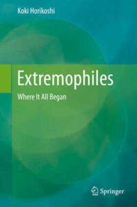 Horikoshi | Extremophiles | Buch | 978-4-431-55407-3 | sack.de