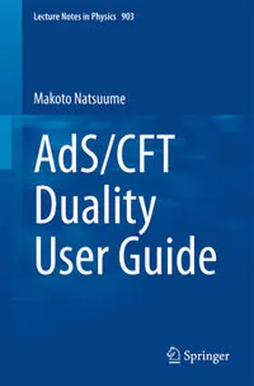 Natsuume | AdS/CFT Duality User Guide | E-Book | www.sack.de