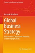 Motohashi |  Global Business Strategy | Buch |  Sack Fachmedien