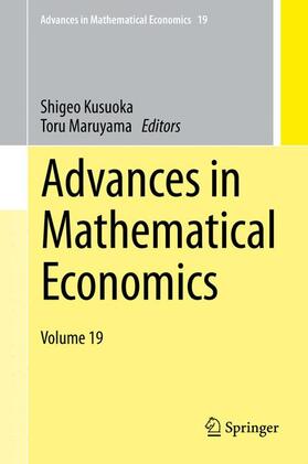 Maruyama / Kusuoka |  Advances in Mathematical Economics Volume 19 | Buch |  Sack Fachmedien