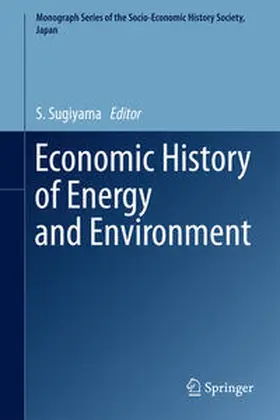 Sugiyama |  Economic History of Energy and Environment | Buch |  Sack Fachmedien