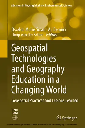 Muñiz Solari / Demirci / van der Schee |  Geospatial Technologies and Geography Education in a Changing World | eBook | Sack Fachmedien