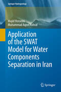 Hosseini / Ashraf |  Application of the SWAT Model for Water Components Separation in Iran | eBook | Sack Fachmedien