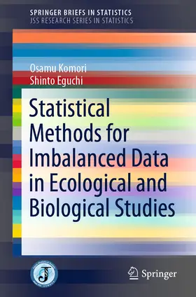 Komori / Eguchi |  Statistical Methods for Imbalanced Data in Ecological and Biological Studies | eBook | Sack Fachmedien