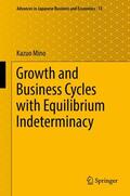 Mino |  Growth and Business Cycles with Equilibrium Indeterminacy | Buch |  Sack Fachmedien