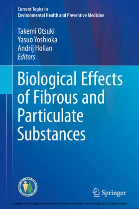 Otsuki / Yoshioka / Holian |  Biological Effects of Fibrous and Particulate Substances | eBook | Sack Fachmedien