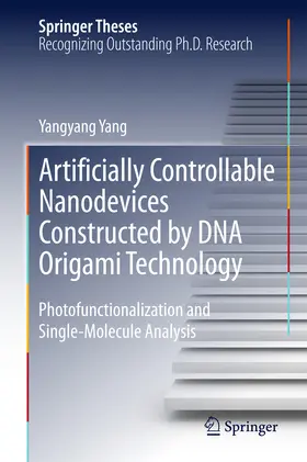 Yang | Artificially Controllable Nanodevices Constructed by DNA Origami Technology | E-Book | www.sack.de