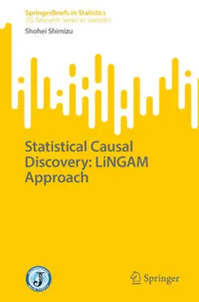 Shimizu |  Statistical Causal Discovery: LiNGAM Approach | eBook | Sack Fachmedien
