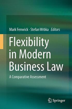 Wrbka / Fenwick | Flexibility in Modern Business Law | Buch | 978-4-431-55786-9 | sack.de