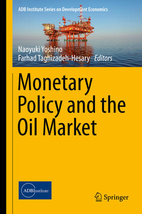 Yoshino / Taghizadeh-Hesary | Monetary Policy and the Oil Market | E-Book | sack.de